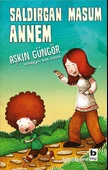 Saldırgan Masum Annem thumbnail 2