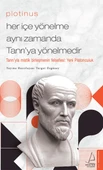 Plotinus - Her İçe Yönelme Aynı Zamanda Tanrı’ya Yönelmedir thumbnail 1