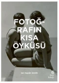 Fotoğrafın Kısa Öyküsü thumbnail 1