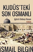 Kudüsteki Son Osmanlı thumbnail 3