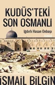Kudüsteki Son Osmanlı thumbnail 1