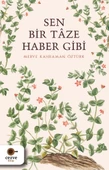 Sen Bir Tâze Haber Gibi thumbnail 1