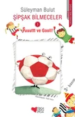 Şipşak Bilmeceler 3 - Şuuuttt ve Gooll! thumbnail 1
