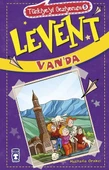 Levent Türkiye'yi Geziyorum - 05 Levent Van'da thumbnail 1