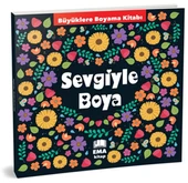 Sevgiyle Boya - Büyüklere Boyama Kitabı thumbnail 1