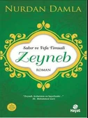 Sabır ve Vefa Timsali Hz. Zeyneb thumbnail 1