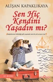 Sen Hiç Kendini Yaşadın mı? thumbnail 1