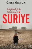 Büyükelçinin Gözünden Suriye thumbnail 2