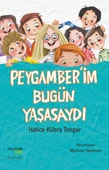 Peygamber’im Bugün Yaşasaydı thumbnail 3