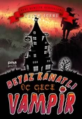 Beyaz Kanatlı Vampir 11 - Üç Gece thumbnail 3