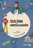 Dedemin İzinde Tarih Serisi - Sultan Abdülhamid thumbnail 2