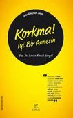 Korkma! İyi Bir Annesin thumbnail 1