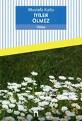 İyiler Ölmez thumbnail 3