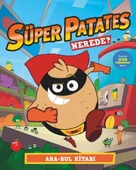 Süper Patates– Nerede ? Ara-Bul Kitabı thumbnail 3