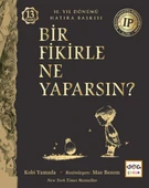 Bir Fikirle Ne Yaparsın? thumbnail 3