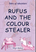 Rufus And The Colour Stealer thumbnail 3
