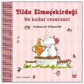 Tilda Elmaçekirdeği – Ne Kadar Cesursun! thumbnail 1