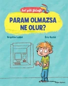 Bal Gibi Felsefe - Param Olmazsa Ne Olur thumbnail 1