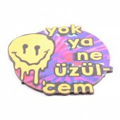 Yok Ya Ne Üzülücem Bardak Altlığı thumbnail 1