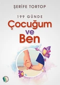 199 Günde Çocuğum ve Ben - Şerife Tortop thumbnail 1