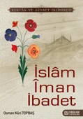 İslam İman İbadet - Osman Nuri Topbaş thumbnail 1