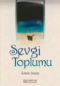 Sevgi Toplumu - Adem Saraç thumbnail 1