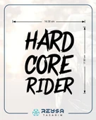Hard Core Rider Sticker 17x17 Cm Siyah thumbnail 2