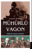 Lenin’den Atatürk’e Mühürlü Vagon thumbnail 3