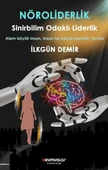 Nöroliderlik Sinirbilim Odaklı Liderlik thumbnail 3