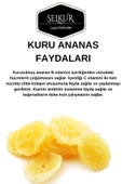 SELKUR  Kuru Ananas 200GR 1. KALİTE thumbnail 4