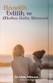 Annelik, Evlilik ve Modern Kadın Bilmecesi thumbnail 1