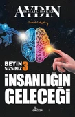 İnsanlığın Geleceği - Beyin Sizsiniz 3 thumbnail 2