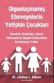 Olgunlaşmamış Ebeveynlerin Yetişkin Çocukları thumbnail 2