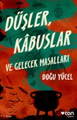 Düşler, Kâbuslar ve Gelecek Masallar thumbnail 2