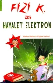 Fizi K ve Hayalet Elektron thumbnail 1