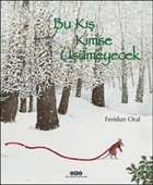 Bu Kış Kimse Üşümeyecek (Ciltli) thumbnail 1