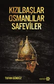 Kızılbaşlar Osmanlılar Safeviler thumbnail 1