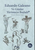 Ve Günler Yürümeye Başladı thumbnail 1