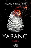 Yabancı: Elyel (Yabancı Serisi 3. Kitap) thumbnail 3