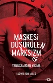 Maskesi Düşürülen Marksizm–Yanılsamadan Yıkıma thumbnail 3