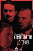 Cumhuriyet’in Üç Fedaisi thumbnail 2