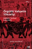 Örgütlü Vahşetin Yükselişi thumbnail 1