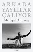 Arkada Yaylılar Çalıyor (Ciltli) thumbnail 3