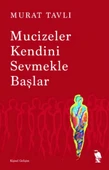 Mucizeler Kendini Sevmekle Başlar thumbnail 1