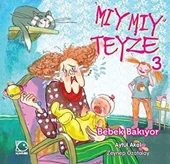 Mıymıy Teyze -3 Bebek Bakıyor thumbnail 1