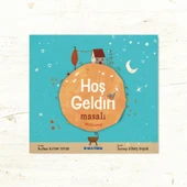 HOŞ GELDİN MASALI thumbnail 1