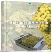 Sofralık Üzümlerin Muhafazası Kitabı thumbnail 2