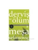 Derviş Ve Ölüm - Meşa Selimoviç thumbnail 1
