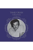 Tanju Okan Yorgunum - Plak thumbnail 1
