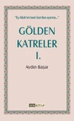 Gölden Katreler 1 - Aydın Başar thumbnail 1